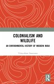 Colonialism and Wildlife (eBook, ePUB)