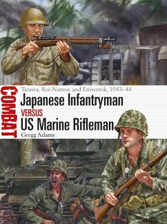 Japanese Infantryman vs US Marine Rifleman (eBook, PDF) - Adams, Gregg