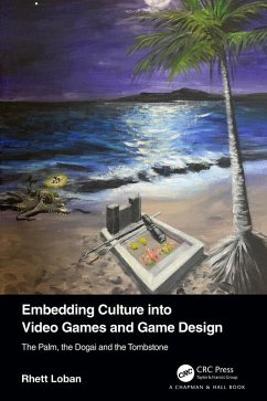 Embedding Culture into Video Games and Game Design (eBook, ePUB) - Loban, Rhett