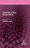 Towards a New Social Work (eBook, ePUB)