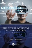 The Future of Digital Communication (eBook, ePUB)