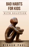 Bad Habits for Kids with Solution (eBook, ePUB)