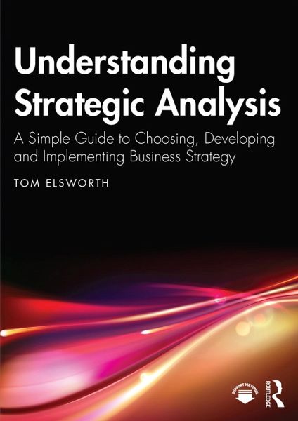 Understanding Strategic Analysis (eBook, ePUB)