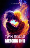 Twin Souls Merging (Twin Flame Union) (eBook, ePUB)