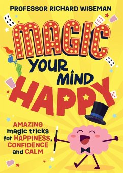 Magic Your Mind Happy (eBook, ePUB) - Wiseman, Richard