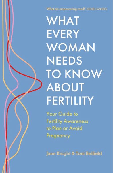 What Every Woman Needs to Know About Fertility (eBook, ePUB)