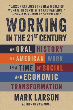 Working in the 21st Century (eBook, ePUB) - Larson, Mark