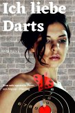 Ich liebe Darts (eBook, ePUB) Ich liebe Darts (eBook, ePUB)