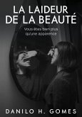 La laideur de la beauté (eBook, ePUB) La laideur de la beauté (eBook, ePUB)