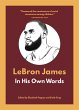 LeBron James: In His Own Words (eBook,... - Bild 1