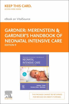 Merenstein & Gardner's Handbook of Neonatal Intensive Care - E-Book (eBook, ePUB) - Gardner, Sandra Lee; Carter, Brian S.; Enzman-Hines, Mary I; Niermeyer, Susan