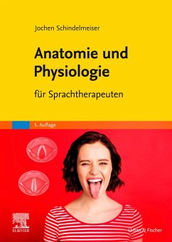 Anatomie und Physiologie (eBook, ePUB) - Schindelmeiser, Jochen