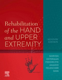 Rehabilitation of the Hand and Upper Extremity, E-Book (eBook, ePUB) - Skirven OTR/L, Cht; Osterman MD, A. Lee; Fedorczyk PT; Amadio MD, Peter C.; Felder, Sheri; Shin, Eon K