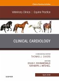 Clinical Cardiology, An Issue of Veterinary Clinics of North America: Equine Practice (eBook, ePUB)