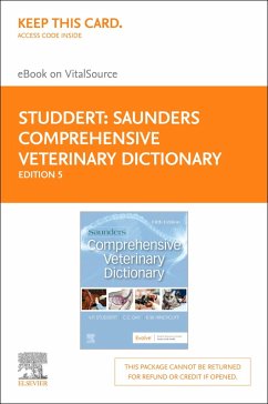 Saunders Comprehensive Veterinary Dictionary (eBook, ePUB) - Studdert BSc DVM Hon DVSc, Virginia P.; Gay DVM MVSc Hon DVSc FACVSc Hon Diplomate ACVIM, Clive C.; Hinchcliff BVSc