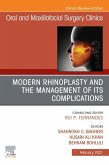 Modern Rhinoplasty and the Management of its Complications, An Issue of Oral and Maxillofacial Surgery Clinics of North America, E-Book (eBook, ePUB)