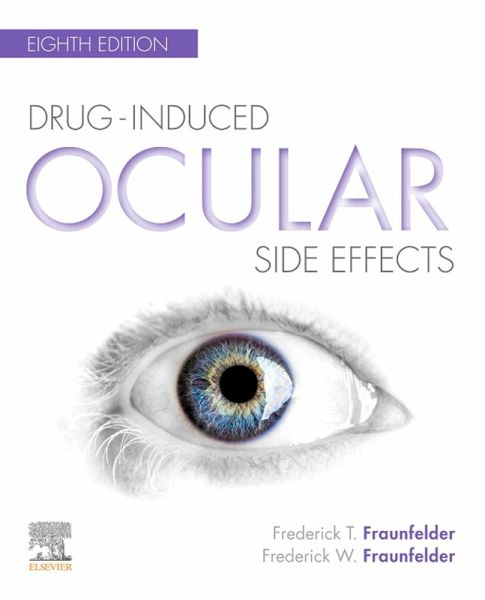 Drug-Induced Ocular Side Effects: Clinical Ocular Toxicology E-Book (eBook, ePUB) Drug-Induced Ocular Side Effects: Clinical Ocular Toxicology E-Book (eBook, ePUB)