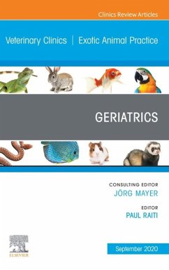 Cover Geriatrics,An Issue of Veterinary Clinics of North America: Exotic Animal Practice, E-Book (eBook, ePUB)