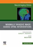 Spine Intervention, An Issue of Neuroimaging Clinics of North America (eBook, ePUB) Spine Intervention, An Issue of Neuroimaging Clinics of North America (eBook, ePUB)