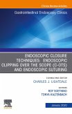 Endoscopic Closures,An Issue of Gastrointestinal Endoscopy Clinics E-Book (eBook, ePUB)