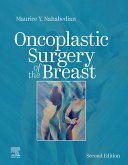 Oncoplastic Surgery of the Breast E-Book (eBook, ePUB) Oncoplastic Surgery of the Breast E-Book (eBook, ePUB)