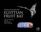 Stereotaxic Brain Atlas of the Egyptian Fruit Bat (eBook, ePUB)