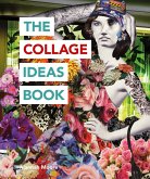 The Collage Ideas Book (eBook, ePUB)