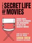 The Secret Life of the Movies (eBook, ePUB)