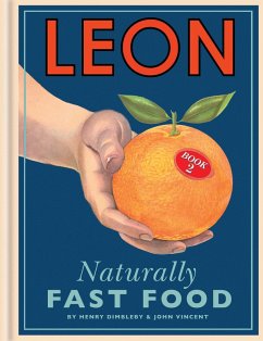Leon: Naturally Fast Food (eBook, ePUB) - Dimbleby, Henry; Vincent, John