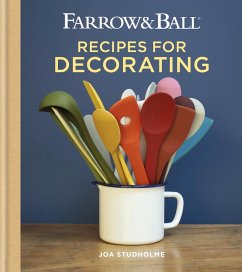Farrow & Ball Recipes for Decorating (eBook, ePUB) - Studholme, Joa