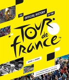 The Official History of The Tour De France (eBook, ePUB)