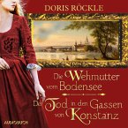 Die Wehmutter vom Bodensee und Der Tod in den Gassen von Konstanz (MP3-Download)