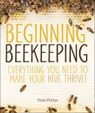 Beginning Beekeeping (eBook, ePUB)