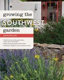 Growing the Southwest Garden (eBook, ePUB)