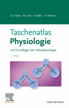 Taschenatlas Physiologie (eBook, ePUB) - Fahlke, Christoph; Linke, Wolfgang A.; Raßler, Beate; Wiesner, Rudolf J.