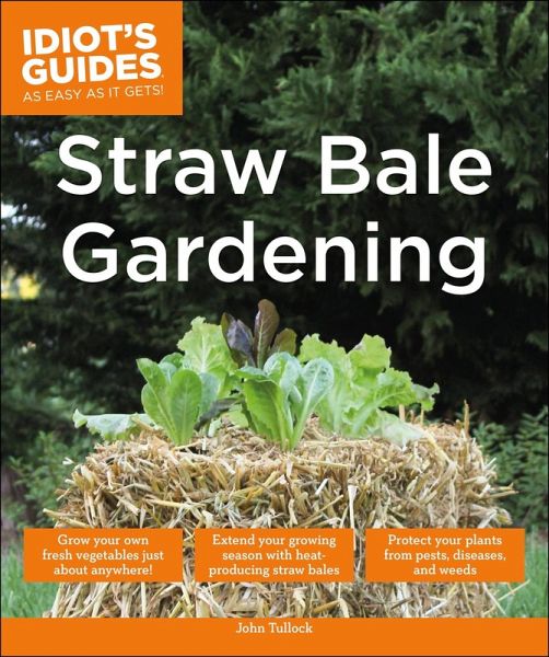 Straw Bale Gardening (eBook, ePUB) Straw Bale Gardening (eBook, ePUB)