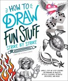How to Draw Fun Stuff Stroke-by-Stroke (eBook, ePUB)