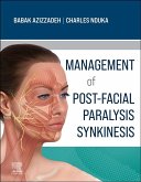Management of Post-Facial Paralysis Synkinesis (eBook, ePUB) Management of Post-Facial Paralysis Synkinesis (eBook, ePUB)