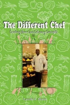 The Different Chef (eBook, ePUB) - Morris, Lascelle