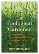 The Ecological Gardener (eBook, ePUB) - Bild 1