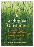 The Ecological Gardener (eBook, ePUB)