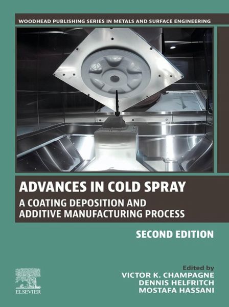 Advances in Cold Spray (eBook, ePUB) Advances in Cold Spray (eBook, ePUB)