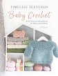 Timeless Textured Baby Crochet (eBook,... - Bild 1