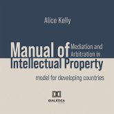 Manual of Mediation and Arbitration in Intellectual Property (MP3-Download)