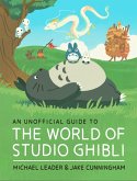 An Unofficial Guide to the World of Studio Ghibli (eBook, ePUB)