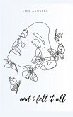 And I Felt It All (eBook, ePUB) And I Felt It All (eBook, ePUB)
