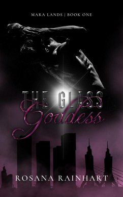 Cover The Glass Goddess (MARA LANDS, #1) (eBook, ePUB)