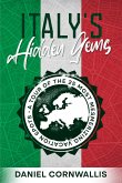 Italy's Hidden Gems (eBook, ePUB)