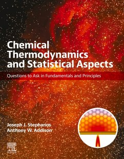 Chemical Thermodynamics and Statistical Aspects (eBook, ePUB) - Stephanos, Joseph J.; Addison, Anthony W.