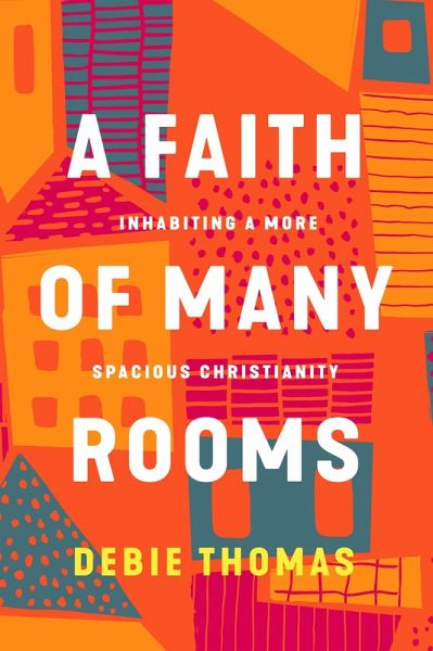 Faith of Many Rooms (eBook, ePUB)